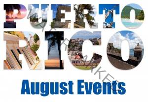 Puerto Rico Events August