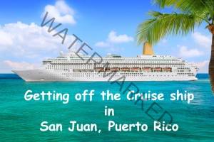 Things To Do in San Juan on a Cruise