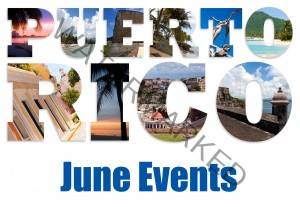 Events in Puerto Rico June